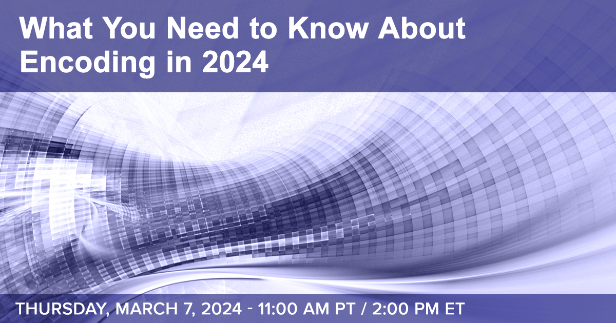 What You Need To Know About Encoding In 2024 Streaming Media   ArticleImage.24873 